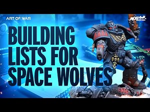 Build a List - Space Wolves in 10th Edition Warhammer 40k