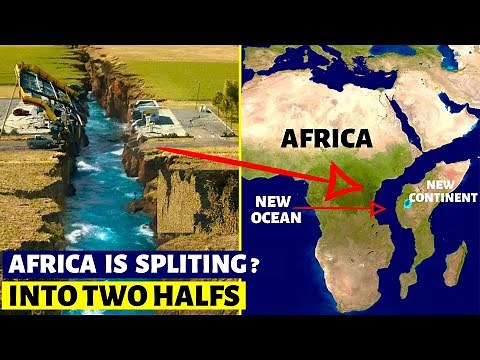 UPDATE!!! Africa is Finally Splitting Into 2 Forming A New Continent And Ocean