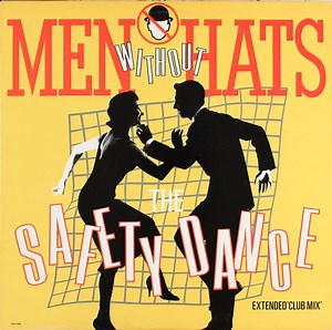 Men Without Hats - The Safety Dance (Extended ‘Club Mix’)