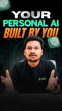 Build Your Own AI 🤯 #custom #gpt