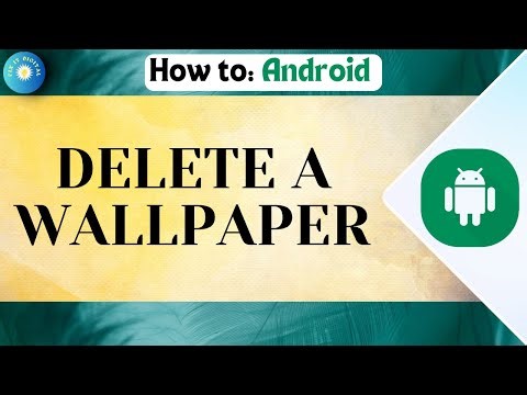 How to Delete a Wallpaper on Android - Complete Guide 2025