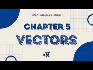 (4/4) Chapter 5 Vectors | 5.1 Scalar Product
