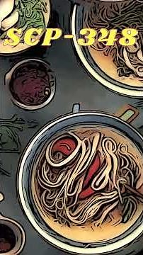 The Mysterious Soup Bowl That Heals and Comforts | SCP-348 (SCP-Library)