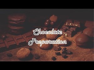 Chocolate Manufacturing Process Detail Explanation - Full Process from Start to Finish.