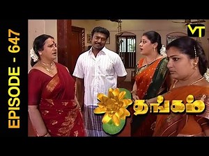 Thangam Tamil Serial | Episode 647 | Ramya Krishnan | Vijayakumar | Vision Time Tamil