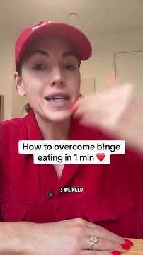 How to overcome binge eating in 60 seconds ❤️