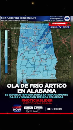 🛜🟦🟥 FRENTE FRÍO ÁRTICO ENTRA A ALABAMA; SE ESPERAN TEMPERATURAS EXTREMADAMENTE BAJAS Y SENSACIÓN TÉRMICA PELIGROSA WLDR-DB / LIDER News Alabama – Una potente masa de aire ártico afectará a gran parte del estado de Alabama, provocando temperaturas bajo el punto de congelación durante varias horas consecutivas, especialmente entre la noche del lunes y la mañana del miércoles. 🟦 LUNES POR LA NOCHE - INICIO DEL EVENTO FRÍO * Desde las 9:00 p.m. del lunes, las temperaturas comenzarán a caer por d