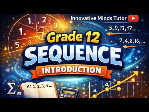 Arithmetic and Geometric Sequences Grade 12