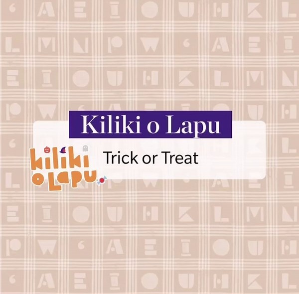 Kiliki o Lapu (Trick or Treat). 🎃🍬 🍭 🍫 Stay tuned for more ‘Ōlelo Hawai‘i (Hawaiian language) lessons each week. | Hawaiian Airlines