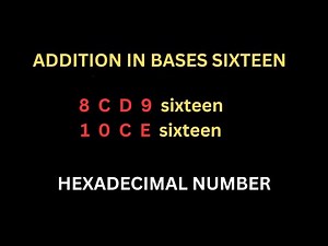 HOW TO ADD IN BASE SIXTEEN (HEXADECIMAL NUMBER SYSTEM)