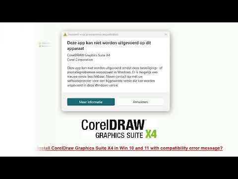 How to install CorelDraw Graphics Suite X4 in Win 10 and 11 with compatibility error message?