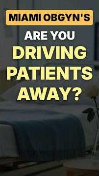 Miami OBGYN's : Is Your Front Desk Losing Patients?