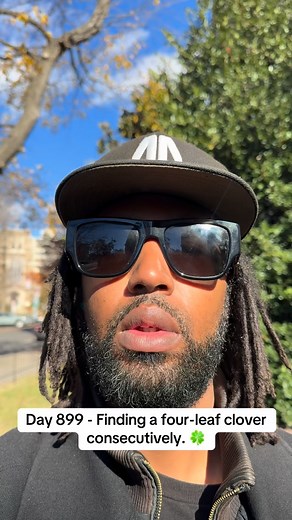 45 reactions | Day 899 - Finding a four-leaf clover consecutively.  #fourleafclover #lucky #howtofindafourleafclover #goodluck #4leafclover #documentary #lifestyle | Nomad Mr. Murk City | Facebook