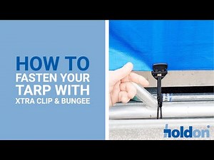 HoldonSystems How to fasten your tarp with Xtra clip and Bungee