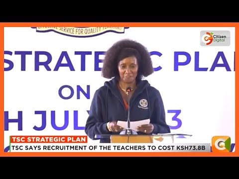 TSC announces the recruitment of 111,870 additional teachers