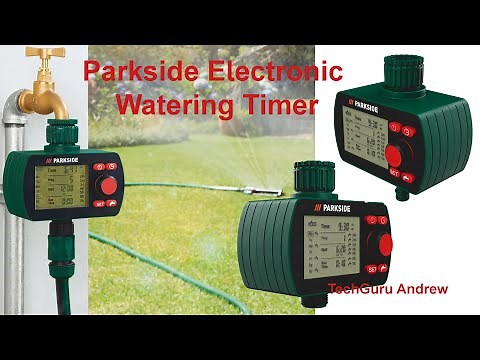 Parkside Electronic Watering Timer TESTING