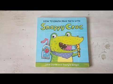 How to brush your teeth with Snappy Croc - read aloud kids book, brushing teeth book video