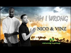 Nico & Vinz - Am I Wrong | Official Lyric Audio Original 2014