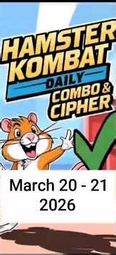 Hamster Kombat GameDev Daily Cipher & Daily Combo March 20 - 21, 2026 Claim Your Rewards!