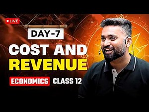 COST AND REVENUE | DAY - 7 | CLASS 12 ISC | ECONOMICS MARATHON | SHUBHAM JAGDISH | 8112601234