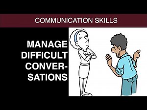 Managing Difficult Conversations