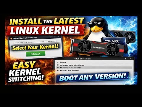 "How To Install and Update The Linux Kernel In Ubuntu - Step-by-Step Guide"