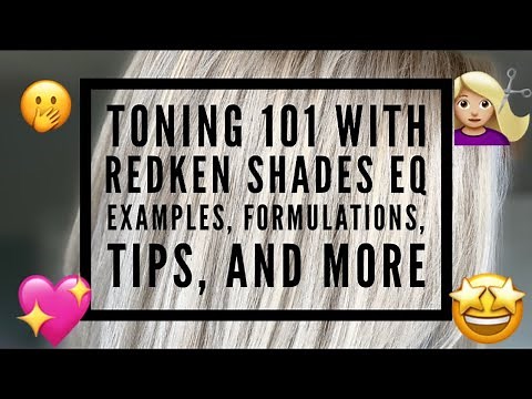 TONING 101 WITH REDKEN SHADES EQ | EXAMPLES, FORMULATIONS, TIPS, AND MORE | BACK TO THE BASICS