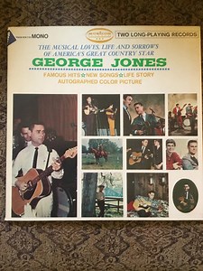 George Jones - The Musical Loves, Life and Sorrow's of America's Great Country Star