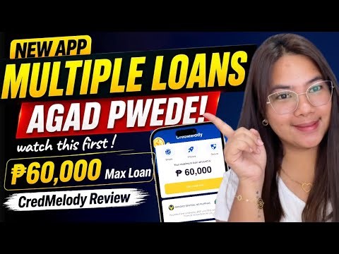 🔥MULTIPLE LOANS APPROVED AGAD SA CREDMELODY? GRABE 3 MONTHS TO PAY PA ?! NEW RELEASED LANG