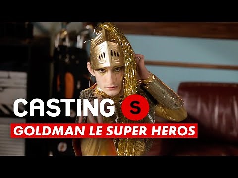CASTING(S) : Goldman le super héros