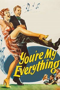 You're My Everything (1949) - Movie