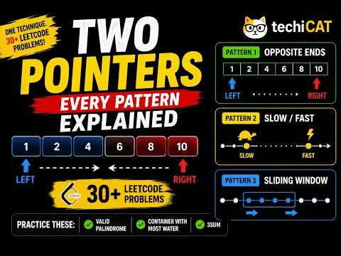 Two Pointers Technique Explained | Every Pattern You Need for LeetCode