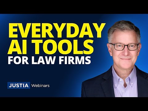Practical AI for Lawyers: Hands On Tools for Daily Practice | Justia Webinars