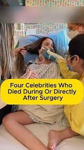 4 Celebrities Who Died During or Shortly After Surgery | Tragic Hollywood Stories #celebritynews