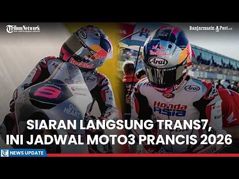 Trans7 Live Broadcast: Here's the 2026 French MotoGP Moto3 Schedule at 4:00 PM WIB, Will Veda Ega...