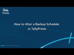How to Alter a Backup Schedule in TallyPrime | TallyHelp
