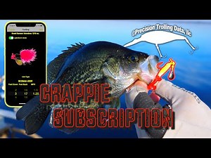 The Precision Trolling Data Crappie Subscription