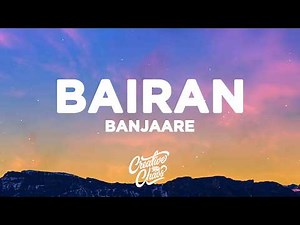 Banjaare - Bairan (Lyrics)