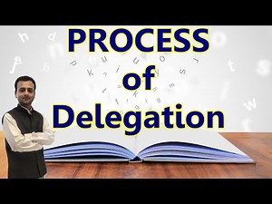 Process of Delegation of Authority | Class 12 Business Studies | Delegation Process / Steps Class 12