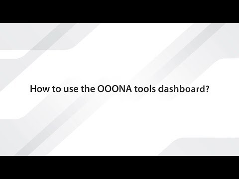 How to use the OOONA Tools Dashboard