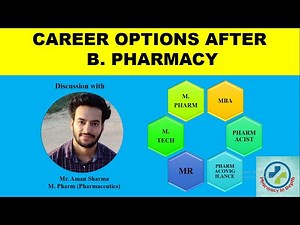 Career options after B. Pharmacy: Discussion with Aman Sharma