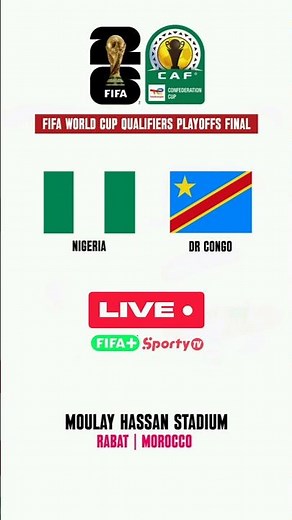 Nigeria vs DR Congo | CAF World Cup Qualifiers Playoffs | Final | LIVE