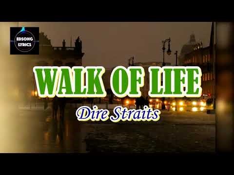 WALK OF LIFE by Dire Straits (LYRICS)
