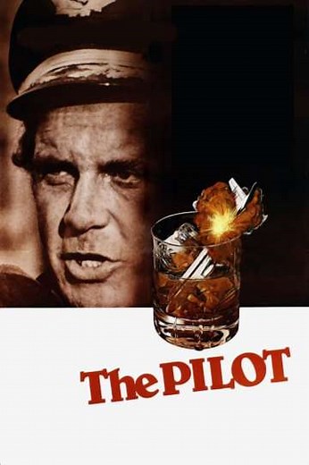 The Pilot (1981) - Movie