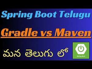 #41- SpringBoot Telugu | Create SpringBoot Application With Gradle | Maven vs Gradle in Telugu