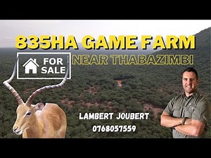 SOLD: 835Ha Game Farm For Sale less than 20mins From Thabzimbi