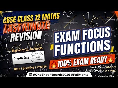 🔥 Functions in 45 Mins! | Class 12 Maths | One Shot Last Minute Revision