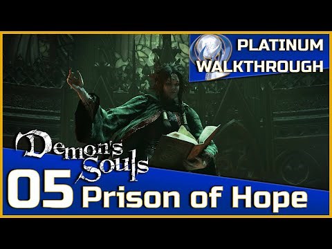 Demon's Souls Full Platinum Walkthrough - 05 - Prison of Hope (3-1)