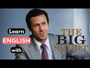 Learn English with MOVIES: The Big Short!