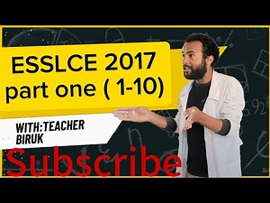 Teacher Biruk is live! ESSLCE 2017E.C part one